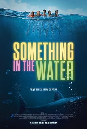 فيلم Something in the Water 2024 مترجم