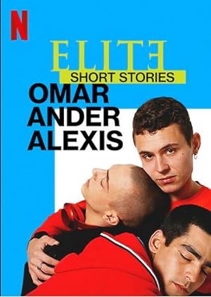 مسلسل elite short stories: omar ander alexis الموسم الاول الحلقة 2 مترجمة