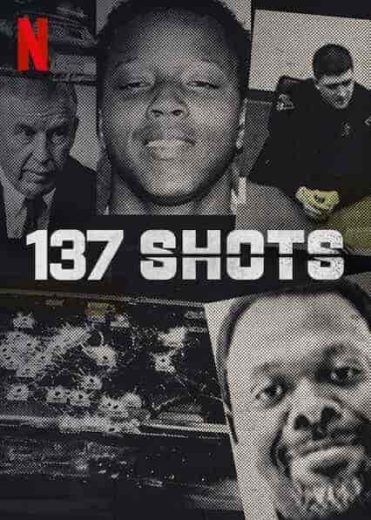 فيلم 137 Shots 2021 مترجم اون لاين