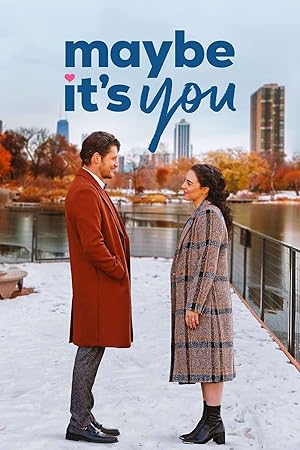 فيلم Maybe It’s You 2023 مترجم اون لاين