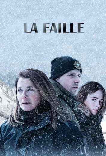 مسلسل La faille الموسم الاول مترجم