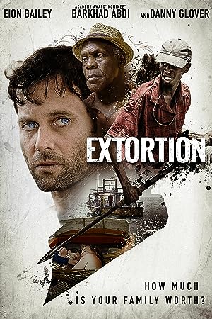 فيلم Extortion 2017 مترجم