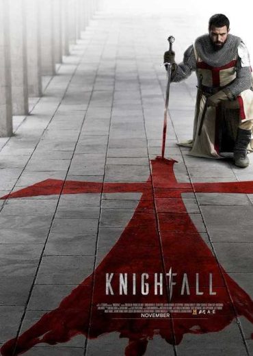 مسلسل knightfall الموسم الاول الحلقة 9 مترجمة