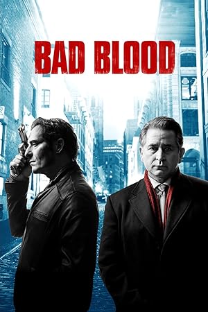 مسلسل Bad Blood الموسم الاول مترجم