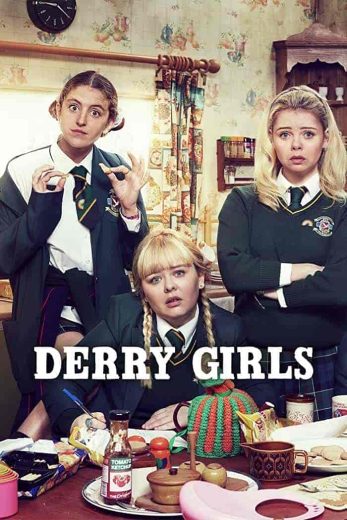 مسلسل Derry Girls الموسم الاول مترجم