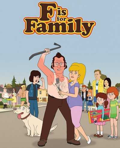 مسلسل F Is for Family الموسم الثالث مترجم