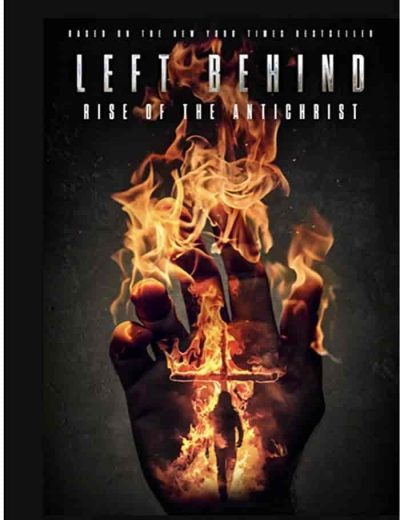 مشاهدة فيلم Left Behind: Rise of the Antichrist 2023 مترجم