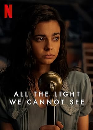 مسلسل All the Light We Cannot See الموسم الاول