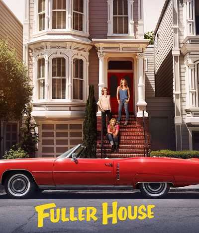 مسلسل fuller house الموسم الرابع الحلقة 6 مترجمة