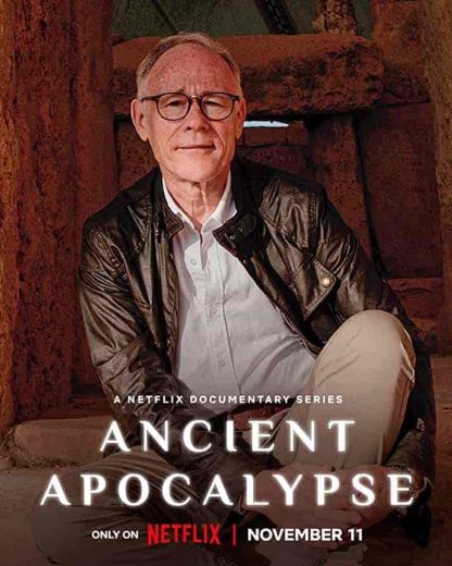 مسلسل Ancient Apocalypse الموسم الاول مترجم