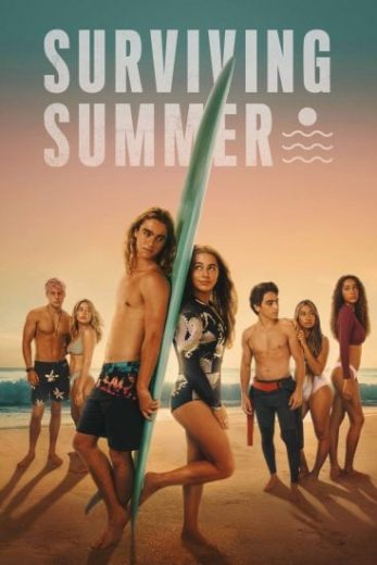 مسلسل Surviving Summer الموسم الثاني مترجم