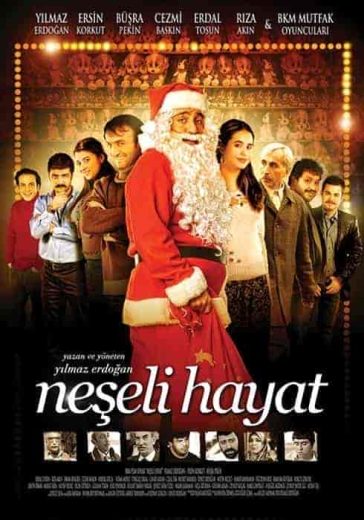 فيلم الحياة الاصلية Neseli Hayat 2009 مترجم اون لاين