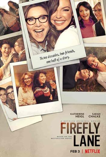 مسلسل Firefly Lane الموسم الاول مترجم