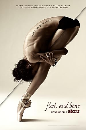 مسلسل Flesh and Bone الموسم الاول مترجم