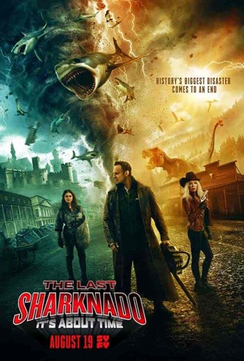 فيلم The Last Sharknado: It’s About Time 2018 مترجم