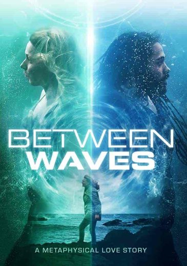 فيلم Between Waves 2020 مترجم اون لاين