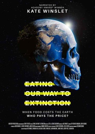 فيلم Eating Our Way to Extinction 2021 مترجم اون لاين