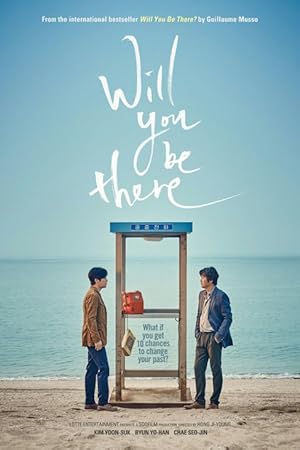 فيلم Will You Be There 2016 مترجم