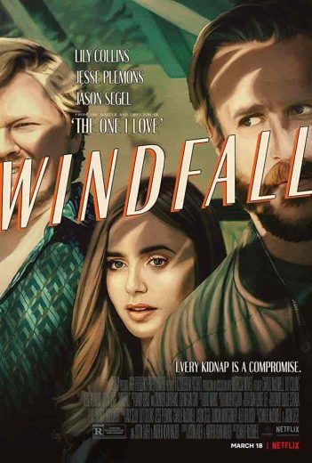 فيلم Windfall 2022 مترجم اون لاين