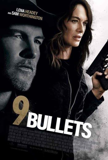 فيلم 9 Bullets 2022 مترجم اون لاين