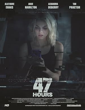 فيلم 47 Hours to Live 2019 مترجم