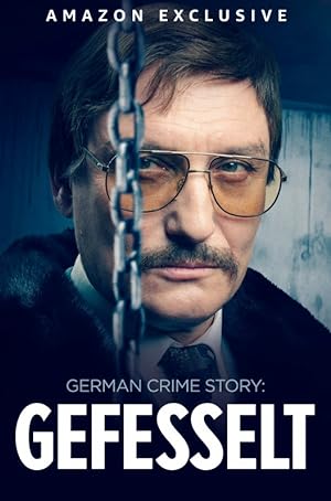 مسلسل German Crime Story: Gefesselt الموسم الاول مترجم