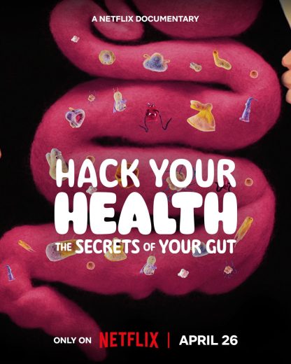 فيلم Hack Your Health: The Secrets of Your Gut 2024 مترجم اون لاين