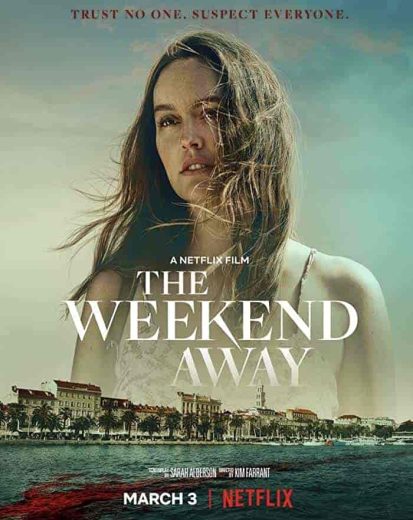 فيلم The Weekend Away 2022 مترجم اون لاين