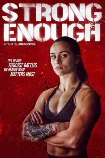 فيلم Strong Enough 2022 مترجم