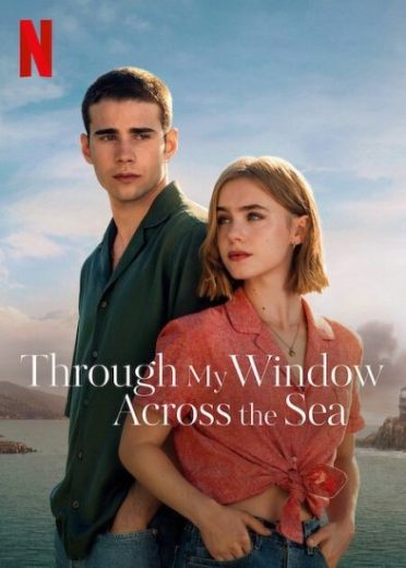 فيلم Through My Window: Across the Sea 2023 مترجم