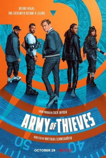 فيلم Army of Thieves 2021 مترجم اون لاين