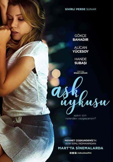 فيلم حين يغفو الحب Ask Uykusu 2017 مترجم اون لاين