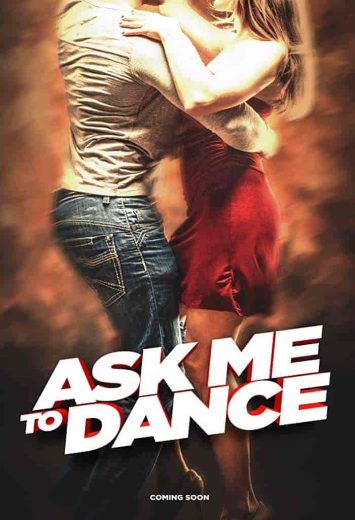 فيلم Ask Me to Dance 2022 مترجم اون لاين