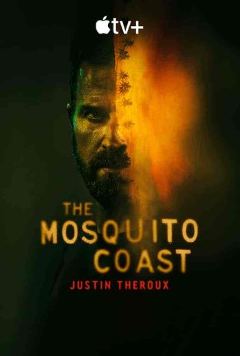 مسلسل The Mosquito Coast الموسم الاول مترجم