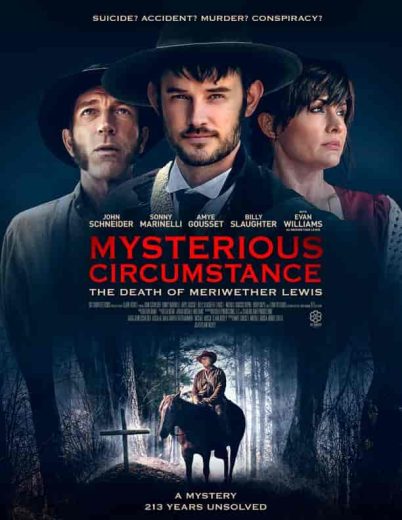 فيلم Mysterious Circumstance: The Death of Meriwether Lewis 2022 مترجم اون لاين