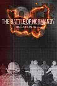 فيلم The Battle of Normandy: 85 Days in Hell 2019مترجم اون لاين