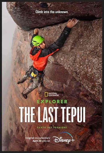 فيلم Explorer: The Last Tepui 2022 مترجم اون لاين