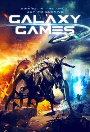 فيلم Galaxy Games 2022 مترجم اون لاين