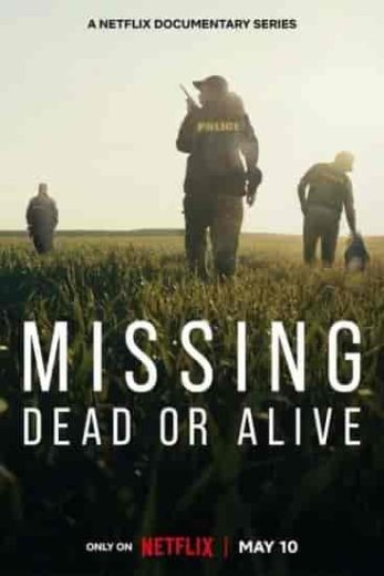 مسلسل Missing: Dead or Alive الموسم الاول