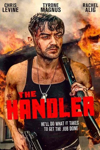 فيلم The Handler 2021 مترجم اون لاين