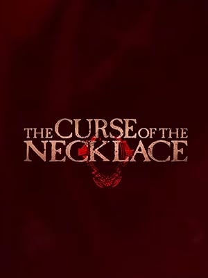 فيلم The Curse of the Necklace 2024 مترجم اون لاين