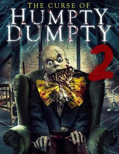 فيلم Curse of Humpty Dumpty 2 2022 مترجم اون لاين