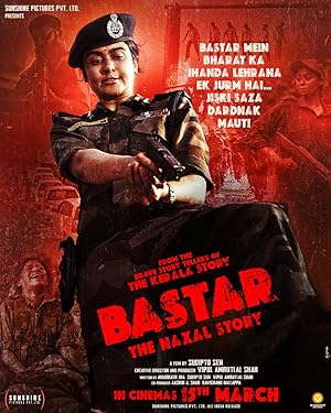 فيلم Bastar The Naxal Story 2024 مترجم