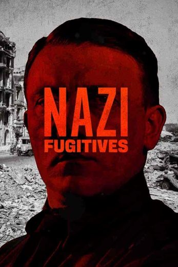 فيلم Nazi Fugitives 2023 مترجم اون لاين