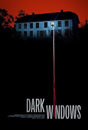 مشاهدة فيلم Dark Windows 2023 مدبلج