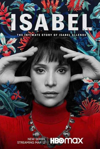 مسلسل isabel: the intimate story of isabel allende الموسم الاول الحلقة 1 مترجمة