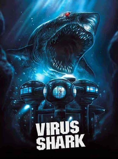 فيلم Virus Shark 2021 مترجم اون لاين