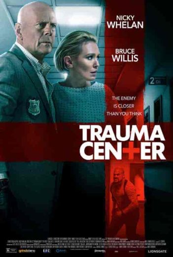 فيلم Trauma Center 2019 مترجم اون لاين