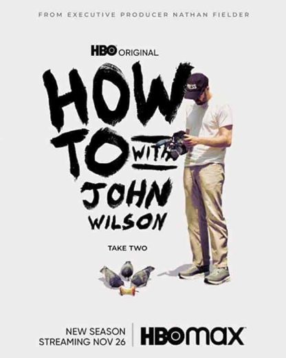 مسلسل How to with John Wilson الموسم الاول مترجم