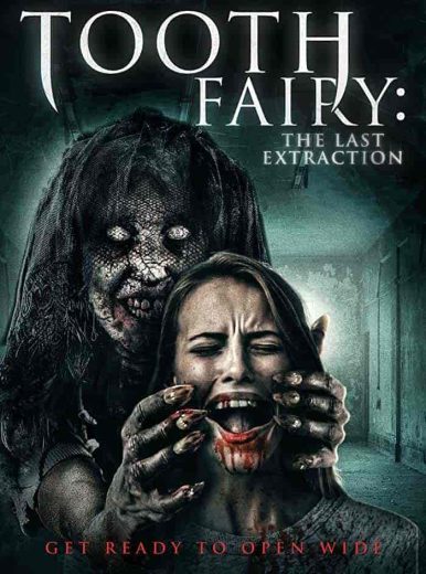 فيلم Tooth Fairy The Last Extraction 2021 مترجم اون لاين